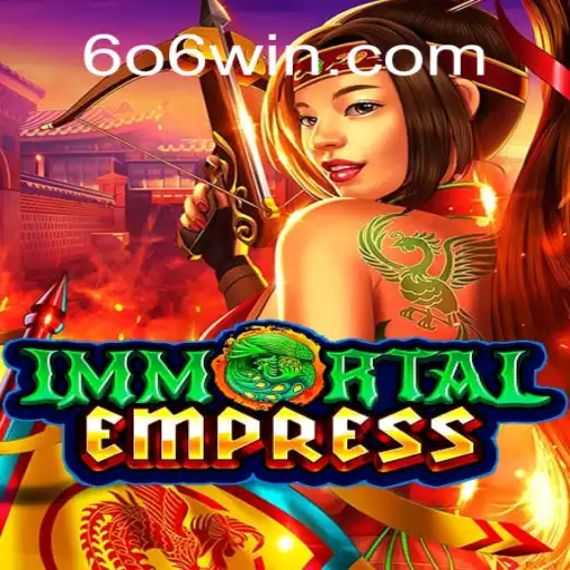 Descubra ImmortalEmpress: O Novo Fenômeno dos Jogos Estratégicos