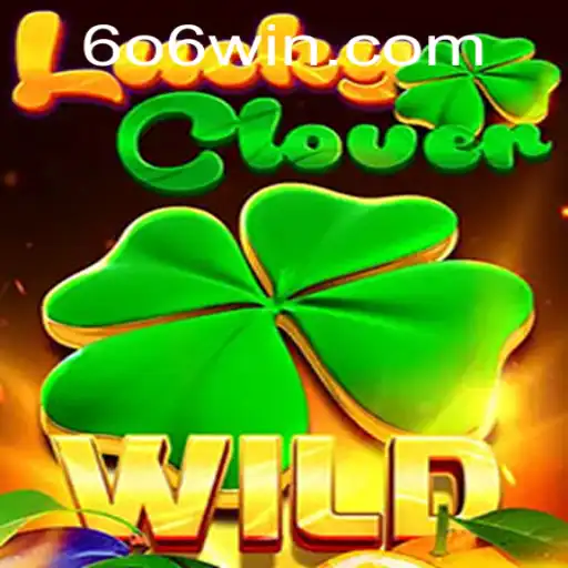 Descubra a Emoção do Jogo LuckyClover com a Chave Secreta 606WIN